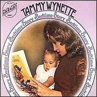 Tammy Wynette - Bedtime Story